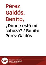 ¿Dónde está mi cabeza?