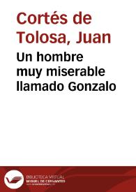 Un hombre muy miserable llamado Gonzalo