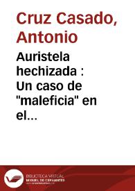 Auristela hechizada : Un caso de 