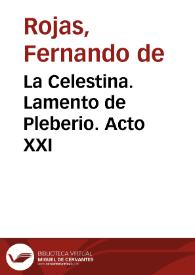 La Celestina. Lamento de Pleberio. Acto XXI