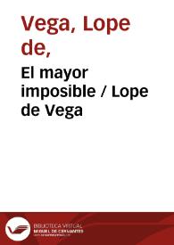 El mayor imposible