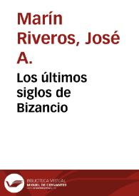 Los últimos siglos de Bizancio