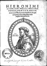 Hieronimi C. Cardani ... Practica arithmetice, & mensurandi singularis : bin quaque preter alias continentur, versa pagina demonstrabit