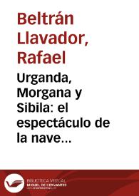 Urganda, Morgana y Sibila: el espectáculo de la nave profética en la literatura de caballerías