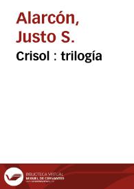 Crisol : trilogía