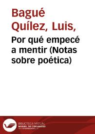 Por qué empecé a mentir (Notas sobre poética)