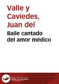 Baile cantado del amor médico