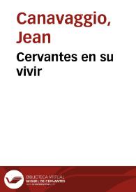 Cervantes en su vivir