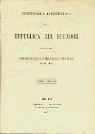 Historia general de la República del Ecuador. Tomo segundo