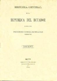 Historia general de la República del Ecuador. Tomo quinto