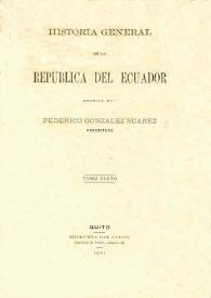 Historia general de la República del Ecuador. Tomo sexto