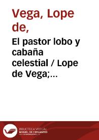 El pastor lobo y cabaña celestial