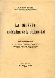 La Iglesia, modeladora de la nacionalidad