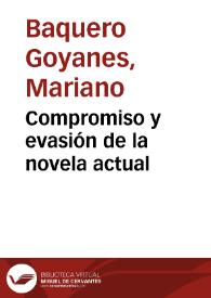 Compromiso y evasión en la novela actual