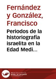 Periodos de la historiografía israelita en la Edad Media