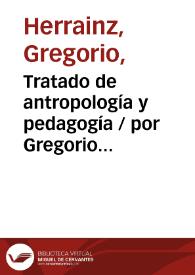 Tratado de antropología y pedagogía