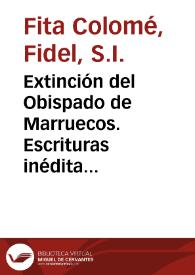 Extinción del Obispado de Marruecos. Escrituras inéditas