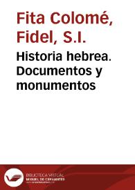 Historia hebrea. Documentos y monumentos