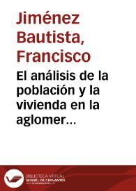 El análisis de la población y la vivienda en la aglomeración urbana de Granada