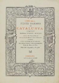 Libre dels feyts d'armes de Catalunya ; compost per Mossen Bernat Boades ... ; ara per primera volta estampades baix la direcció d'en Marián Aguiló y Fuster