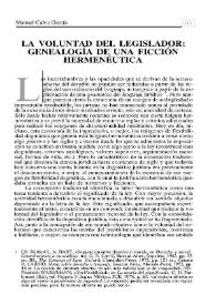 La volutad del legislador: Genealogía de una ficción hermenéutica