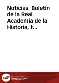 Noticias. Boletín de la Real Academia de la Historia, tomo 19 (octubre 1891). Cuaderno IV