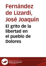 El grito de la libertad en el pueblo de Dolores