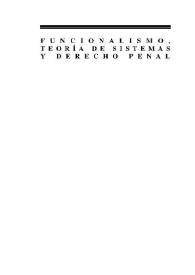 ¿Dogmática penal sistémica? Sobre la influencia de Luhman en la teoría penal