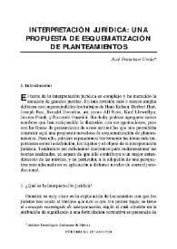 Interpretación jurídica : una propuesta de esquematización de planteamientos