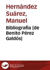 Bibliografía [de Benito Pérez Galdós]