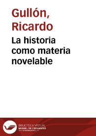 La historia como materia novelable