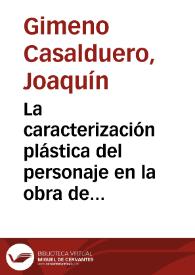 La caracterización plástica del personaje en la obra de Pérez Galdós : del tipo al individuo