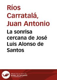 La sonrisa cercana de José Luis Alonso de Santos