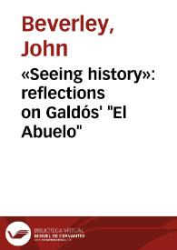 «Seeing history»: reflections on Galdós' 