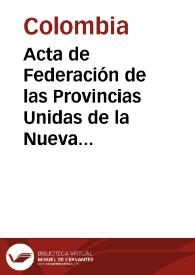 Acta de Federación de las Provincias Unidas de la Nueva Granada, 27 de noviembre de 1811