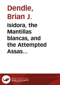 Isidora, the Mantillas blancas, and the Attempted Assassination of Alfonso XII