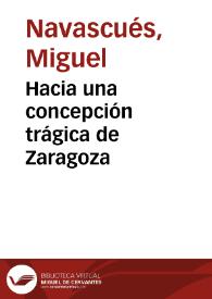 Hacia una concepción trágica de Zaragoza