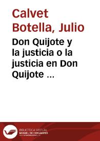 Don Quijote y la justicia o la justicia en Don Quijote [Conferencia]