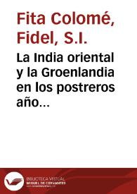 La India oriental y la Groenlandia en los postreros años del siglo XV