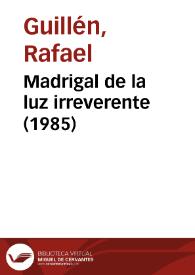 Madrigal de la luz irreverente (1985)