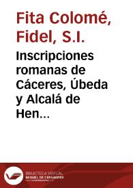 Inscripciones romanas de Cáceres, Úbeda y Alcalá de Henares