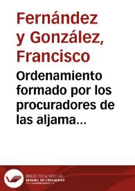 Ordenamiento formado por los procuradores de las aljamas hebreas, pertenecientes al territorio de los estados de Castilla, en la asamblea celebrada en Valladolid el año 1432