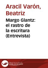 Margo Glantz: el rastro de la escritura (Entrevista)