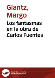 Los fantasmas en la obra de Carlos Fuentes