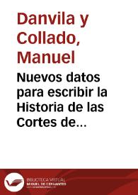 Nuevos datos para escribir la Historia de las Cortes de Castilla en el reinado de Felipe III [II]