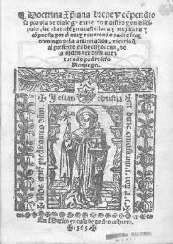 Doctrina cristiana breve y compendiosa por vía de diálogo entre un maestro y un discípulo, sacada en lengua castellana y mexicana y compuesta por ... fray Domingo de la Anunciación ...