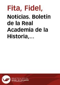 Noticias. Boletín de la Real Academia de la Historia, tomo 24 (febrero 1894). Cuaderno IV