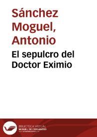 El sepulcro del Doctor Eximio