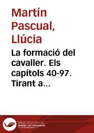 La formació del cavaller. Els capítols 40-97. Tirant a Anglaterra