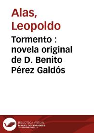 Tormento : novela original de D. Benito Pérez Galdós